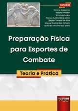 Capa do livro: Preparao Fsica para Esportes de Combate, Dmitriy Maksimov, Sergey Tabakov, Vitaliy Rybakov, Cleyton Teixeira de Brito, Marco Aurlio Cota Jnior, Fbio da Silva Ferreira Vieira, Vagner Guimares Pinheiro