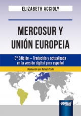 Capa do livro: Mercosur y Unin Europea - Traducida y actualizada en la versin digital para o espaol - Traduccin por Rafael Prado - 3 Edicin, Elizabeth Accioly