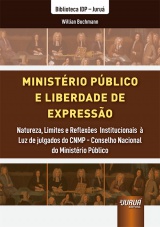 Capa do livro: Ministrio Pblico e Liberdade de Expresso, Willian Buchmann