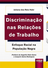 Capa do livro: Discriminao nas Relaes de Trabalho - Enfoque Racial na Populao Negra, Juliana dos Reis Habr