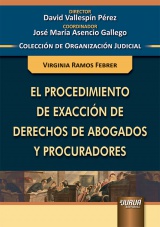 Capa do livro: El Procedimiento de Exaccin de Derechos de Abogados y Procuradores, Virginia Ramos Febrer