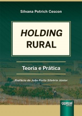 Capa do livro: Holding Rural, Silvana Potrich Cescon