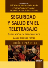 Capa do livro: Seguridad y Salud en el Teletrabajo - Regulacin en Iberoamrica - Teora y Prctica - Coleccin Derecho del Trabajo y Seguridad Social, Daniel Redondo Torres