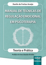 Capa do livro: Manual de Tcnicas de Regulao Emocional em Psicoterapia, Danilo de Freitas Arajo