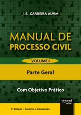 Capa do livro: Manual de Processo Civil - Volume I, J. E. Carreira Alvim