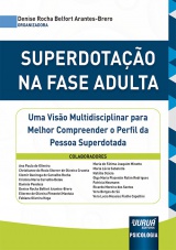 Capa do livro: Superdotação na Fase Adulta, Organizadora: Denise Rocha Belfort Arantes-Brero