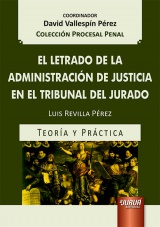 Capa do livro: El Letrado de la Administracin de Justicia en el Tribunal del Jurado - Teora y Prctica - Coleccin Procesal Penal - Coordinador: David Vallespn Prez, Luis Revilla Prez