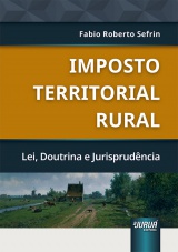 Capa do livro: Imposto Territorial Rural, Fabio Roberto Sefrin