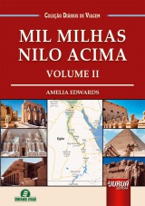 Capa do livro: Mil Milhas Nilo Acima - Volume II, Amelia Edwards - Tradução e Adaptação: Giselle Zambiazzi