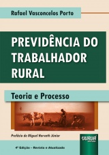 Capa do livro: Previdência do Trabalhador Rural, Rafael Vasconcelos Porto
