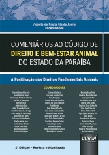 Capa do livro: Comentrios ao Cdigo de Direito e Bem-Estar Animal do Estado da Paraba, Coordenador: Vicente de Paula Ataide Junior
