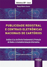 Capa do livro: Publicidade Registral e Centrais Eletrnicas Nacionais de Cartrios, Thyago Ribeiro Soares