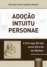 Capa do livro: Adoo Intuitu Personae, Hermano Victor Faustino Cmara