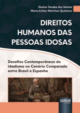 Capa do livro: Direitos Humanos das Pessoas Idosas, Denise Tanaka dos Santos, María Esther Martínez Quinteiro