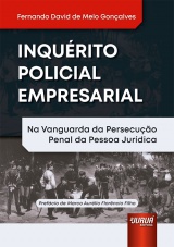 Capa do livro: Inquérito Policial Empresarial, Fernando David de Melo Gonçalves