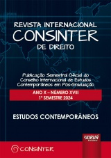 Capa do livro: Revista Internacional Consinter de Direito - Ano X - Nmero XVIII - 1 Semestre 2024, Diretor Executivo e Editor: David Vallespn Prez - Codireo: Mara Yolanda Snchez-Urn Azaa, Germn Barreiro Gonzlez, Gonalo S. de Melo Bandeira (In Memoriam), Antnio Csar Bochenek