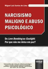 Capa do livro: Narcisismo Maligno e Abuso Psicológico, Miguel Luiz Santos de Lima