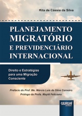 Capa do livro: Planejamento Migratório e Previdenciário Internacional, Rita de Cássia da Silva