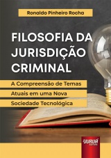 Capa do livro: Filosofia da Jurisdição Criminal, Ronaldo Pinheiro Rocha