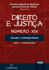 Capa do livro: Direito e Justiça - Ano X - Número XIX - 2º Semestre 2024, Organizadores: Faustino Martínez Martínez, Ignacio García Vitoria