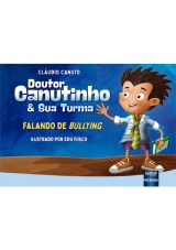 Capa do livro: Doutor Canutinho & Sua Turma, Cláudio Canuto