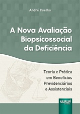 Capa do livro: Nova Avaliação Biopsicossocial da Deficiência, A, André Coelho