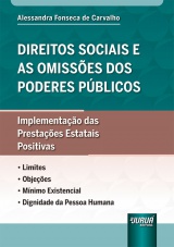Capa do livro: Direitos Sociais e as Omissões dos Poderes Públicos, Alessandra Fonseca de Carvalho