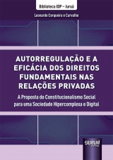 Capa do livro: Autorregulao e a Eficcia dos Direitos Fundamentais nas Relaes Privadas, Leonardo Cerqueira e Carvalho