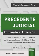 Capa do livro: Precedente Judicial - Formao e Aplicao, Gabriela Fonseca de Melo