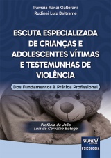 Capa do livro: Escuta Especializada de Crianas e Adolescentes Vtimas e Testemunhas de Violncia, Iramaia Ranai Gallerani, Rudinei Luiz Beltrame