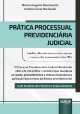 Capa do livro: Prtica Processual Previdenciria Judicial, Mrcio Augusto Nascimento, Antnio Csar Bochenek