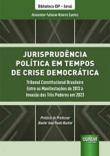 Capa do livro: Jurisprudência Política em Tempos de Crise Democrática, Alexander Fabiano Ribeiro Santos