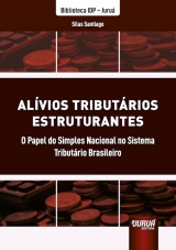 Capa do livro: Alvios Tributrios Estruturantes, Silas Santiago