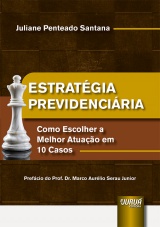 Capa do livro: Estratgia Previdenciria, Juliane Penteado Santana