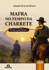 Capa do livro: Mafra no Tempo da Charrete, Iolanda Tecla da Silveira