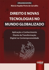 Capa do livro: Direito e Novas Tecnologias no Mundo Globalizado, Organizadora: Mrcia Hayde Porto de Carvalho