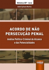 Capa do livro: Acordo de No Persecuo Penal, Andr Epifanio Martins