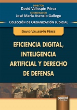 Capa do livro: Eficiencia Digital, Inteligencia Artificial y Derecho de Defensa, Coordinador: David Vallespn Prez