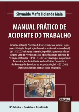 Capa do livro: Manual Prático de Acidente do Trabalho, Shynaide Mafra Holanda Maia