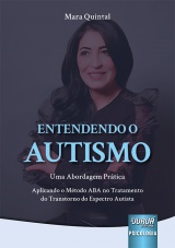 Capa do livro: Entendendo o Autismo - Uma Abordagem Prtica, Mara Quintal
