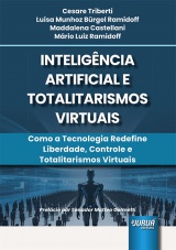 Capa do livro: Inteligncia Artificial e Totalitarismos Virtuais, Cesare Triberti, Lusa Munhoz Brgel Ramidoff, Maddalena Castellani, Mrio Luiz Ramidoff