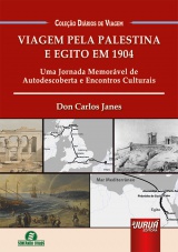 Capa do livro: Viagem pela Palestina e Egito em 1904, Don Carlos Janes - Tradução: Osvaldo Ferreira de Carvalho