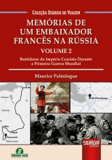 Capa do livro: Memrias de um Embaixador Francs na Rssia - Volume 2, Maurice Palologue - Traduo: Caio Zambiazzi - Coordenadora/Adaptadora: Giselle Zambiazzi