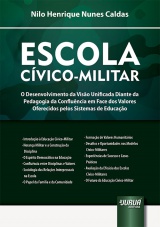 Capa do livro: Escola C�vico-Militar, Nilo Henrique Nunes Caldas