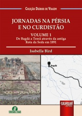 Capa do livro: Jornadas na P�rsia e no Curdist�o - Volume 1, Isabella Bird - Tradu��o: Francineide Davies - Coordenadora/Adaptadora: Giselle Zambiazzi