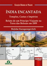 Capa do livro: �ndia Encantada - Templos, Castas e Imp�rios, Bojidar Karageorgevitch - Tradu��o: Joanna Rossinski - Coordenadora/Adaptadora: Giselle Zambiazzi