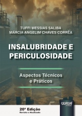 Capa do livro: Insalubridade e Periculosidade, Tuffi Messias Saliba, Márcia Angelim Chaves Corrêa
