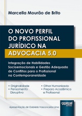 Capa do livro: Novo Perfil do Profissional Jur�dico na Advocacia 5.0, O, Marcella Mour�o de Brito