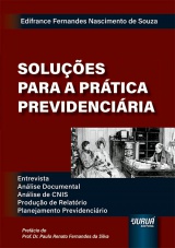 Capa do livro: Soluções para a Prática Previdenciária, Edifrance Fernandes Nascimento de Souza