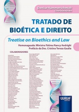 Capa do livro: Tratado de Bioética e Direito, Coordenadora: Denise Hammerschmidt